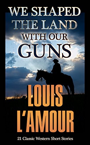 We Shaped the Land with Our Guns book cover