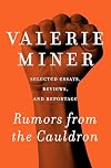 Rumors from the Cauldron: Selected Essays, Reviews, and Reportage