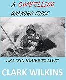 A Compelling Unknown Force The Dyatlov Pass Incident English Edition