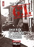 Le Gi Face La 6e Arme Panzer Ouvrage De Rfrence Sur La Deuxime Guerre Mondiale La Bataille Des Ardennes T 4