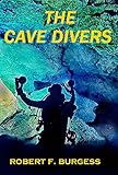 The Cave Divers English Edition