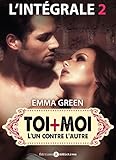 Toi + Moi %E2%80%93 L%E2%80%99un Contre L%E2%80%99autre   L%E2%80%99int%C3%A9grale 2