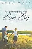 Scriptures To Live By Scriptures To Live By
