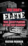 The Nbas Elite The Best Players Of The 21st Century English Edition