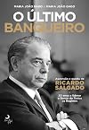 O Último Banqueiro (Portuguese Edition)