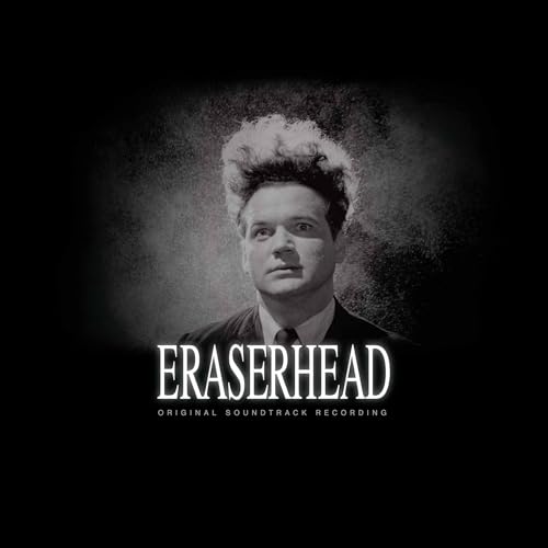 Eraserhead: Original Soundtrack