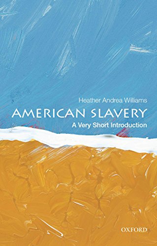 American Slavery (By: Heather Andrea Williams) cover