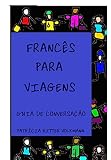 Francs Para Viagens Portuguese Edition