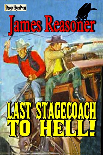 Last Stagecoach To Hell book cover