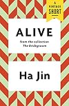 Alive (A Vintage Short)