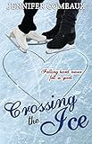Crossing The Ice Ice Series Book 1 English Edition