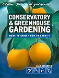 Conservatory And Greenhouse Gardening Collins Practical Gardener English Edition
