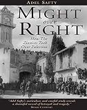 Might Over Right How The Zionists Took Over Palestine English Edition