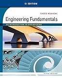 Engineering Fundamentals An Introduction To Engineering Si Edition