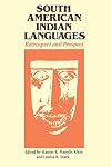 South American Indian languages : retrospect and prospect
