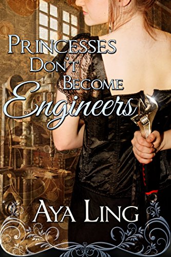 Princesses Don't Become Engineers book cover