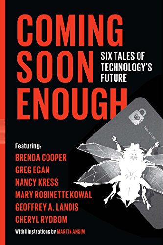 Coming Soon Enough Six Tales of Technology's Future book cover