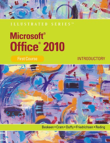 Cengage Learning eBook for Beskeen/Cram/Duffy/Friedrichsen/Reding's Microsoft Office 2010: Illustrated Introductory, First Course, 1st Edition