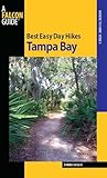 Best Easy Day Hikes Tampa Bay Best Easy Day Hikes Series