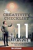The Creativity Checklist The 11 Step System That Instantly Pulls Million Dollar Ideas Out Of Your Head