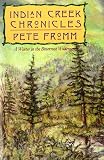 Indian Creek Chronicles A Winter In The Bitterroot Wilderness English Edition