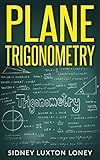 Plane Trigonometry English Edition