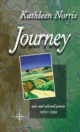 Journey: New And Selected Poems 1969-1999 (By: Kathleen Norris) cover