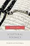 Scriptural Polemics The Quran And Other Religions English Edition