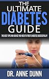 Diabetes The Ultimate Diabetes Guide 2nd Edition Diabetes The Best Tips And Advice You Need To Treat Diabetes Successfully English Edition