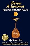 Divine Attunement Music As A Path To Wisdom English Edition