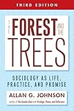 The Forest And The Trees Sociology As Life Practice And Promise English Edition