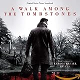 Walk Among The Tombstones, A Soundtrack