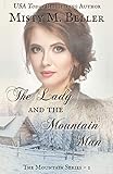 The Lady And The Mountain Man The Mountain Series Book 1