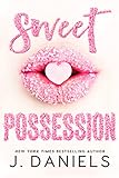 Sweet Possession Sweet Addiction Book 2