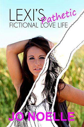 Lexi's Pathetic Fictional Love Life book cover