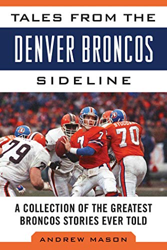 Tales from the Denver Broncos Sideline book cover