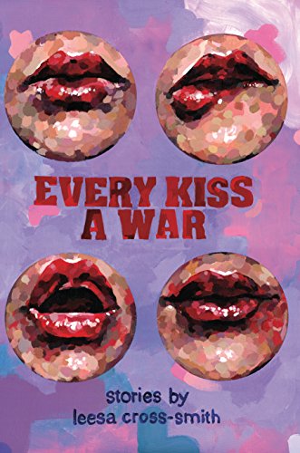 Every Kiss a War book cover