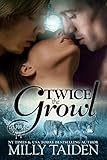 Twice The Growl Paranormal Dating Agency Book 1