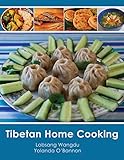 Tibetan Home Cooking English Edition