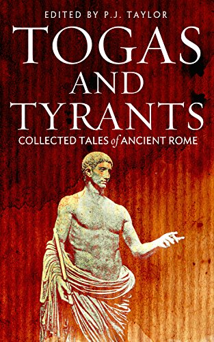 Togas and Tyrants: Collected Tales of Ancient Rome book cover