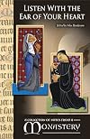 Listen With the Ear of Your Heart: A Collection of Notes from a Monastery