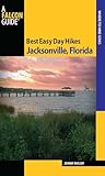 Best Easy Day Hikes Jacksonville Florida Best Easy Day Hikes Series