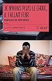 Je N'avais Plus Le Choix, Il Fallait Fuir   Paroles De R%C3%A9fugi%C3%A9s (essais)