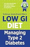 Low Gi Managing Type 2 Diabetes Managing Type 2 Diabetes English Edition