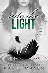 Into the Light