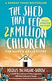 The Shed That Fed A Million Children The Marys Meals Story English Edition