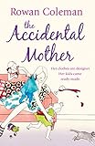 The Accidental Mother