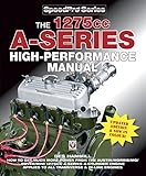 The 1275cc Aseries High Performance Manual Speedpro Series English Edition