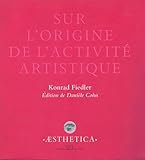 Sur Lorigine De Lactivit Artistique Versions Francaises