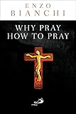 Why Pray How To Pray English Edition